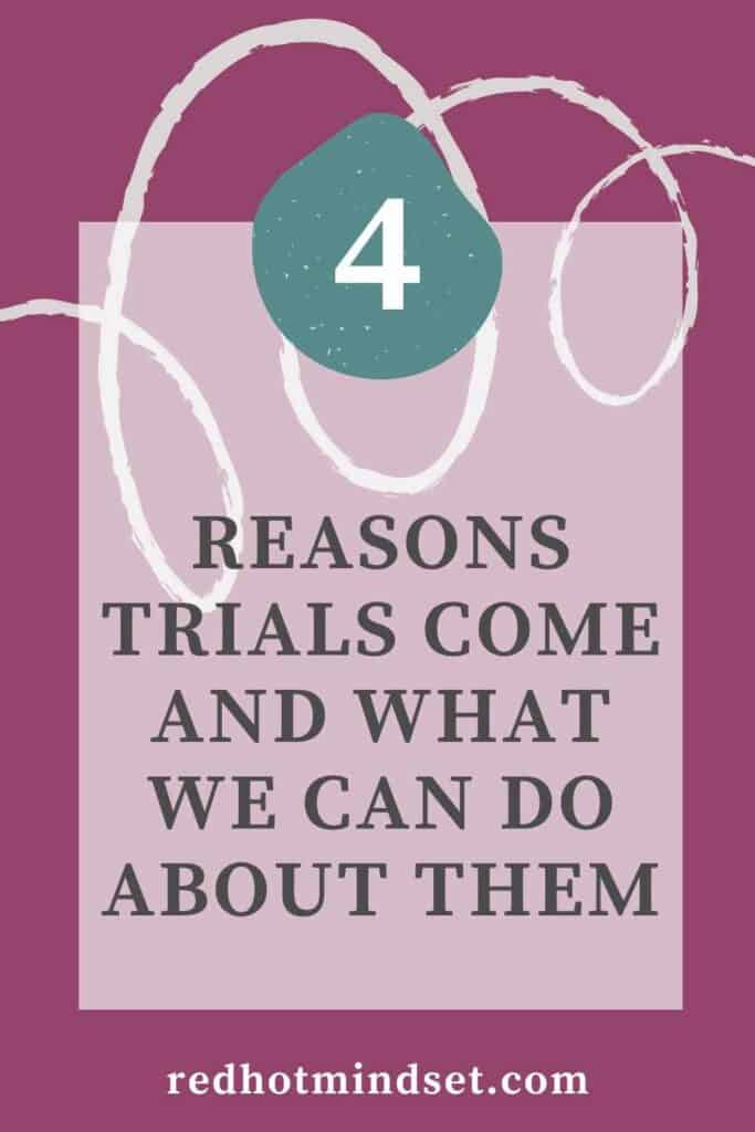 Taken Off Course - Why Trials Come and What We Can Do about It